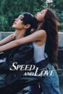Speed and Love