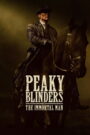 Peaky Blinders: The Immortal Man